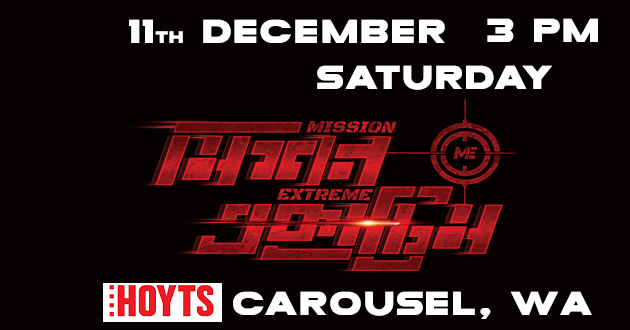 Mission Extreme in Perth-11th Dec Saturday 3 PM