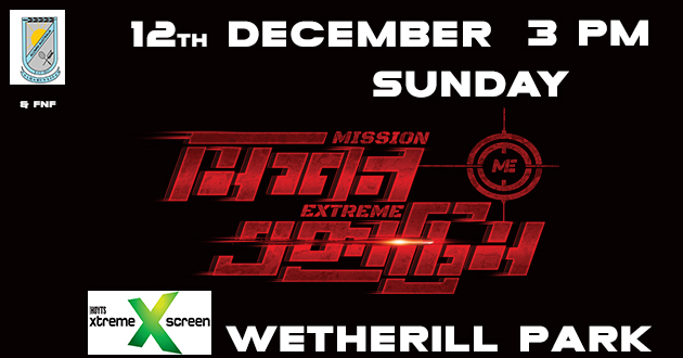 Mission Extreme for VA AUS & FnF-12th Dec Sunday 3 PM